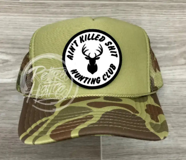 Ain’t Killed Sh!T (Buck) On Solid Front Camo Meshback Trucker Hat Ready To Go