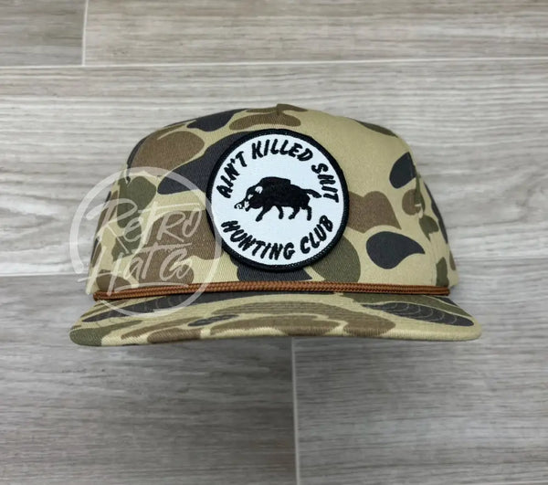 Aint Killed Shit on Green Old School / Duck Camo Rope Hat Ready to Go