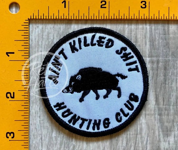 Aint Killed Shit Patch
