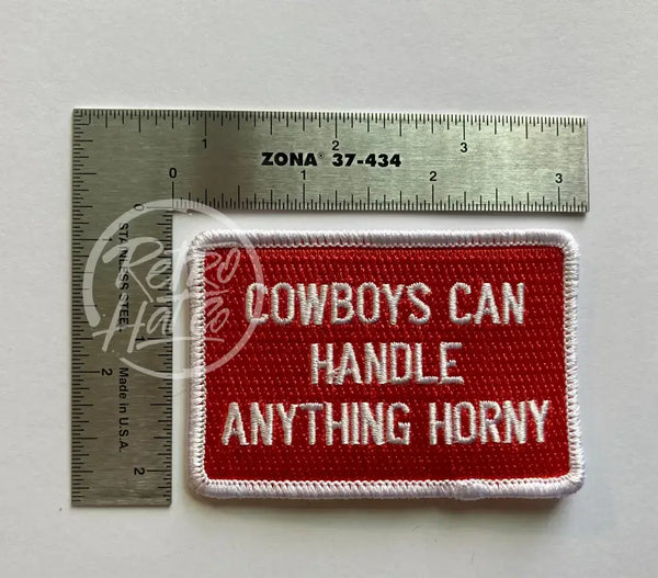 Cowboys Can Handle Anything Horny (R&W) Patch