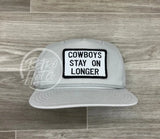 Cowboys Stay On Longer Patch Retro Rope Hat Smoke Gray Ready To Go