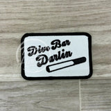 Dive Bar Darlin Patch