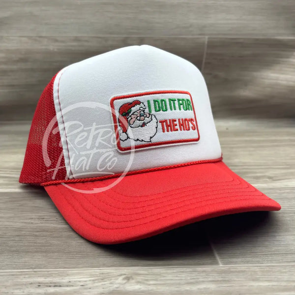 I Do It For the Ho’s / Santa Patch on Red / White Meshback Trucker Hat Ready to Go