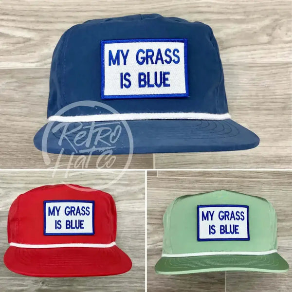 My Grass Is Blue On Retro Poly Rope Hat Ready To Go