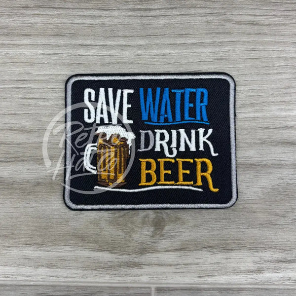 Save Water / Drink Beer Patch