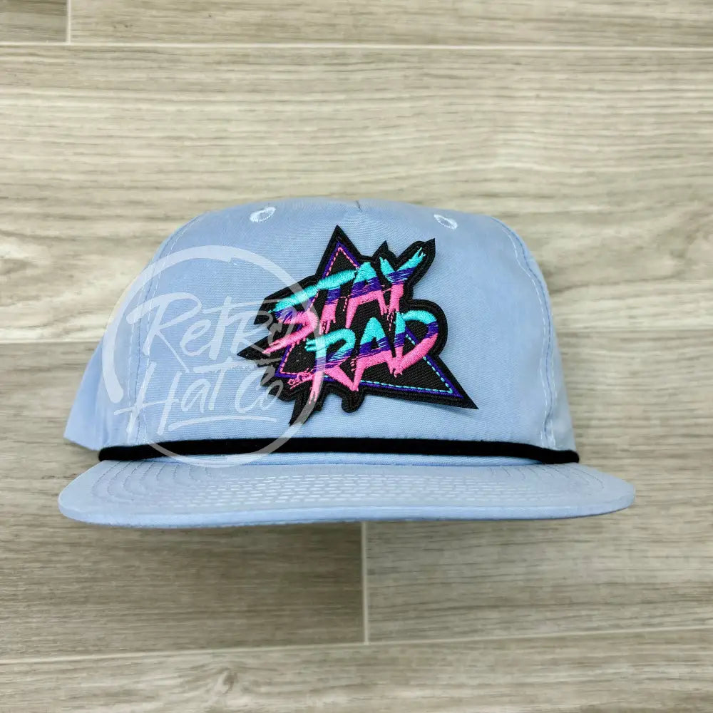 Stay Rad Patch on Baby Blue Retro Hat w/Black Rope